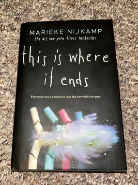 This Is Where It Ends by Marieke Nijkamp, Hardcover, 2016